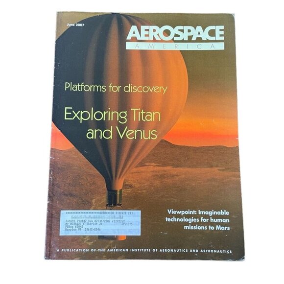 Aerospace America Jun 2007 Magazine Exploring Titan Venus NASA  Vol 45 No 6 u - Picture 1 of 3